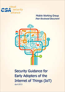 CSA-–-Security-Guidance-for-Early-Adopters-of-the-Internet-of-Things-IoT