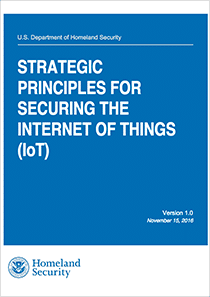 DHS-–-Strategic-Principles-For-Securing-The-Internet-Of-Things